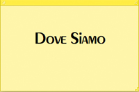 dove siamo